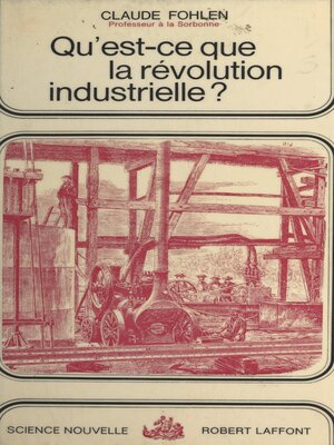 cover image of Qu'est-ce que la révolution industrielle ?